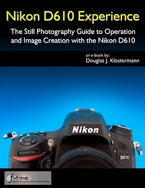 Nikon D610 Experience book manual guide how to use master tips tricks