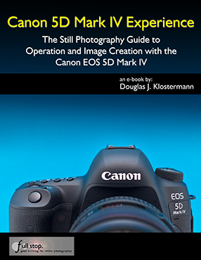 Canon 5D Mark IV Experience user guide Full Stop Books