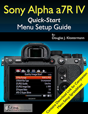 Sony Alpha a7R IV Menu Setup Guide book manual quick start tips tricks how to