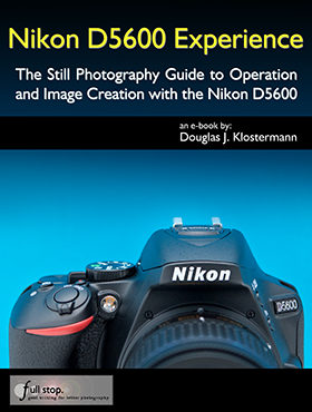 Nikon D5600 Experience book manual guide how to tips tricks quick start